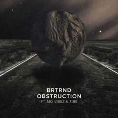 obstruction (feat. mo-vibez & tibe)