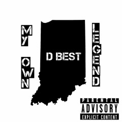 D Best - Is You Ridin' (prod. Breezy Beats)