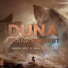 Frank Herbert - DUNA / čte Marek Holý, Jana Stryková /audiokniha - OneHotBook - demo
