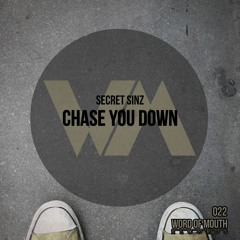 Secret Sinz - Chase You Down - Original Mix