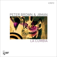 Peter Brown , J8man - La Cumbia (Original Mix)
