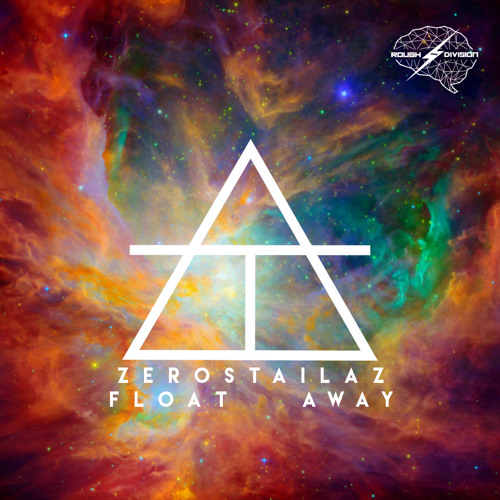 Zerostailaz - Float Away [Out now]