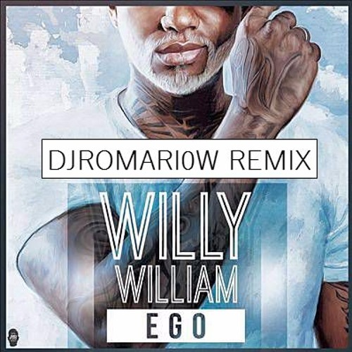 Stream Willy William - EGO Moombahton Drumz | Djromari0w Remix.