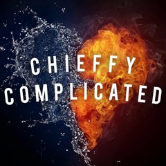 Chieffy ~ Complicated | @OfficialChieffy