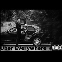 Uber Everywhere Ft. Black Hippy & Jay Malik