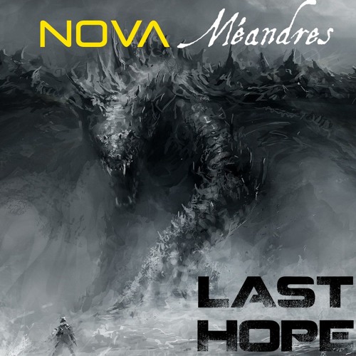 NovA & Méandres - Last Hope
