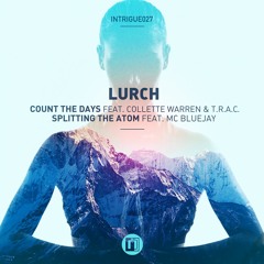 Lurch Feat. MC Bluejay - Splitting the Atom (Intrigue027)