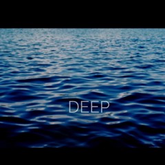 Deep ~ Chris Pree
