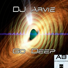 DJ Arvie - Go Deep [preview]