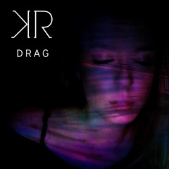 Drag