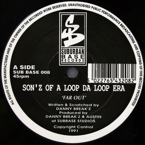 Son'z Of A Loop Da Loop Era ‎– Far Out (State L's Hardcore Will Always Be Hardcore Re-Edit)