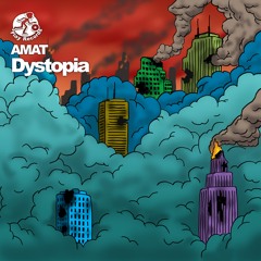 AMAT / Dystopia (Original Mix)