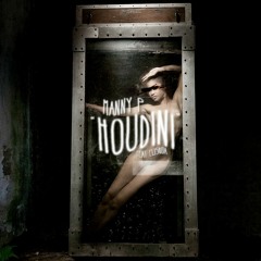 Houdini (Feat. Elishua)