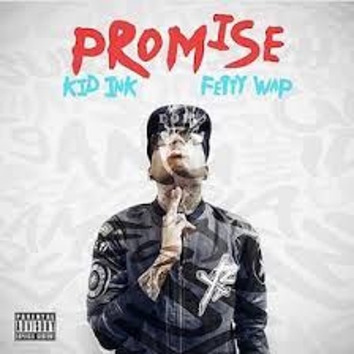 Kid Ink - Promise ft Fetty Wap (McGrego House Edit) @MDBsounds