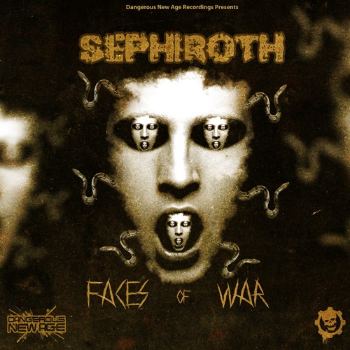 Sephiroth - Faces Of War (Out Now Dangerous New Age)