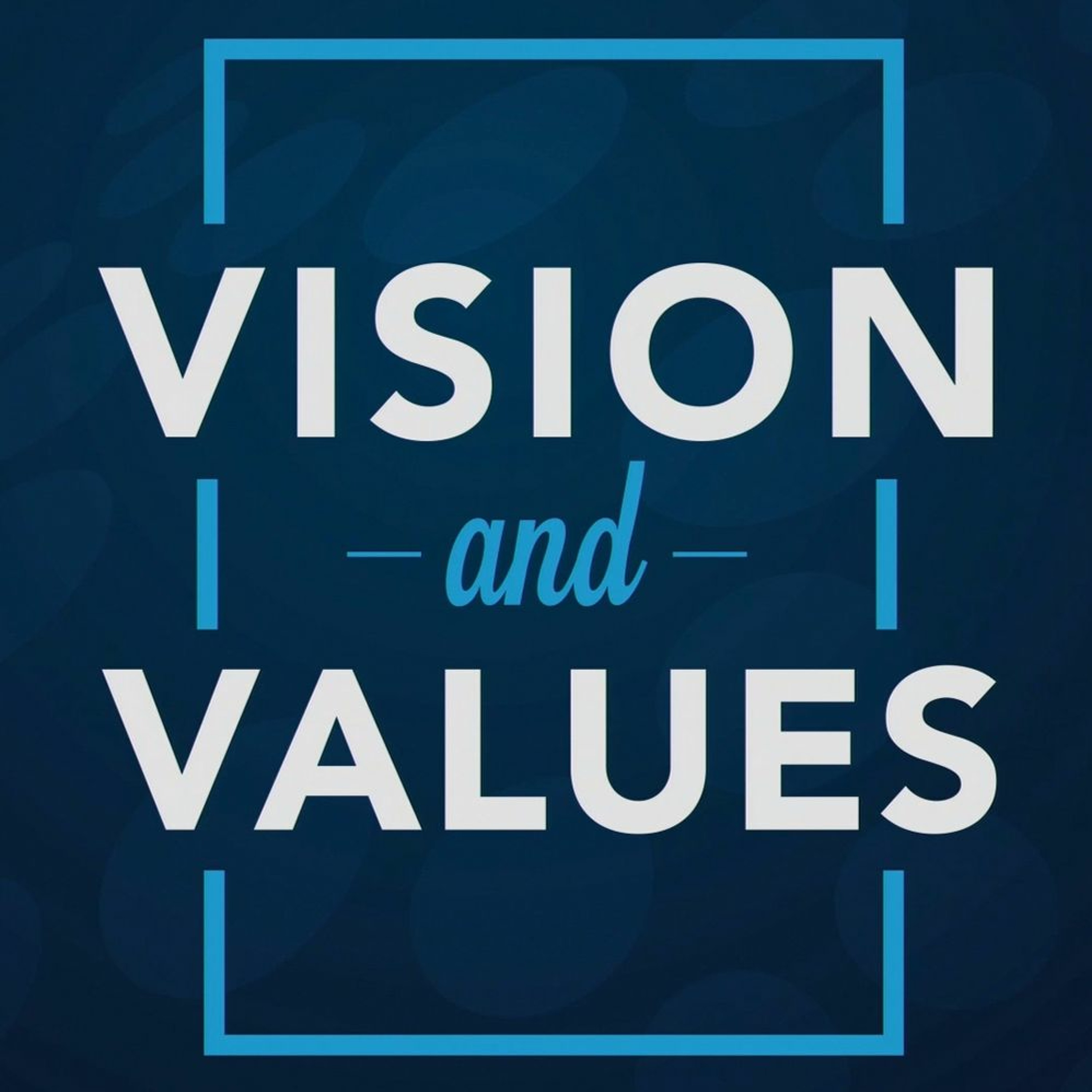 May 8, 2016 Vision and Values week 6: Innovative Faith episode artwork