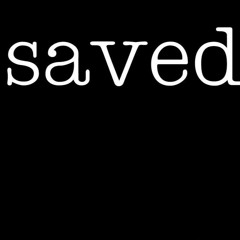 Saved