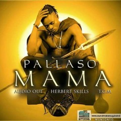 Mama - - Pallaso King Of The East