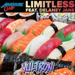 Adventure Club - Limitless Feat. Delaney Jane (YULTRON Remix)