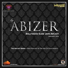 Abbi | Jan '16 Bollywood Slow Jams AbCast