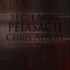 Chris Albert - Sech Non Peiasach (Remix) Ft. Tboi