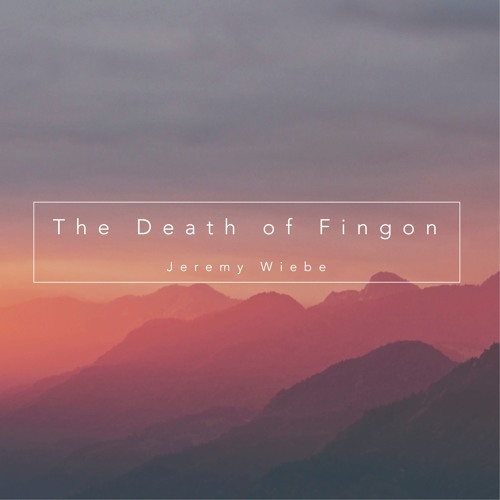 The Death Of FIngon