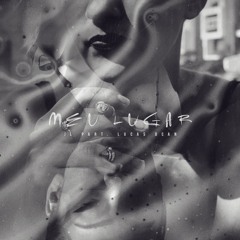 Meu Lugar - JL part. Lucas Dcan