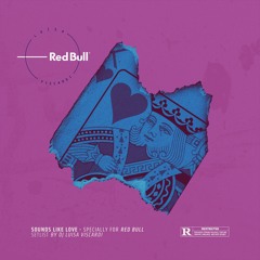 Luísa Viscardi - Sounds Like Love *** Specially For Red Bull