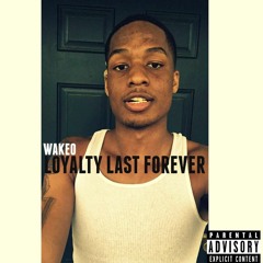 Wakeo - Loyalty