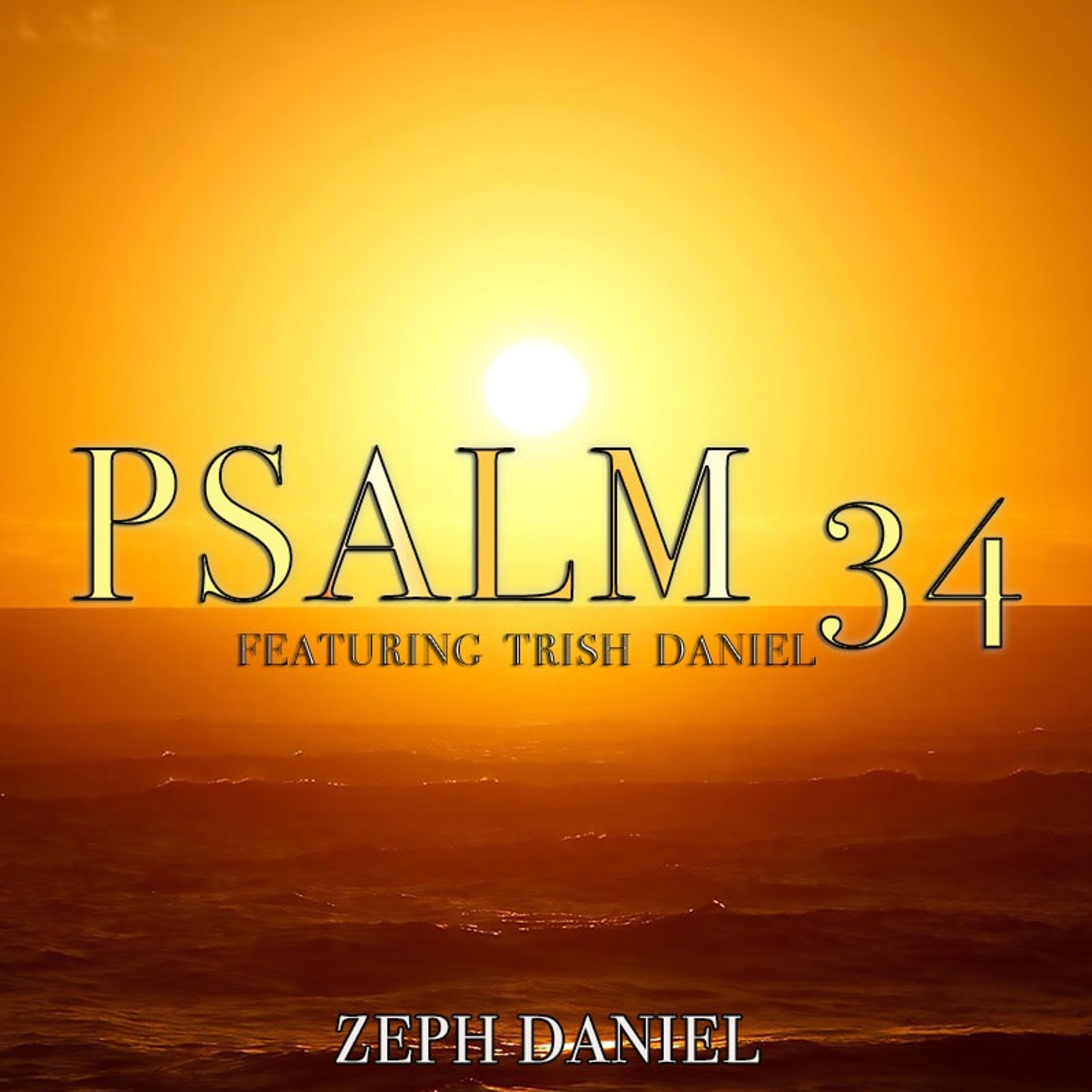 Psalm 34 - Feat Trish Daniel episode artwork