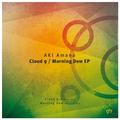 AKI Amano - Morning Dew (Original Mix) [Progressive House Worldwide]