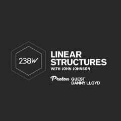 Danny Lloyd At Linear Structures 238 W Radio Show