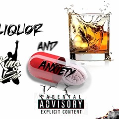 Liquor And Anxiety - Intro