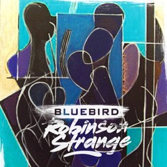 Robinson Strange - Bluebird - 03 - Sunlight