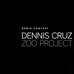 Dennis Cruz - Zoo Project (DOONS Edit)FREE DOWNLOAD