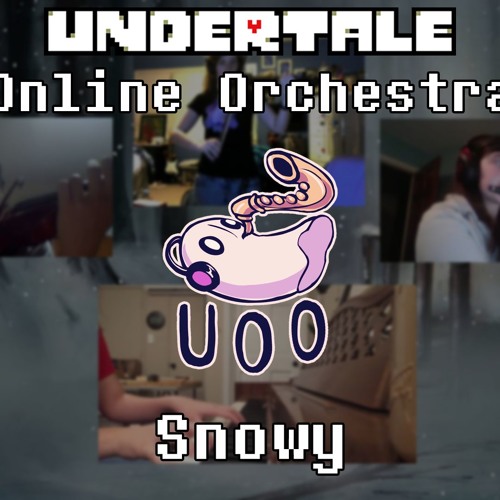 Snowy - Undertale Online Orchestra [ Chamber Ensemble ]