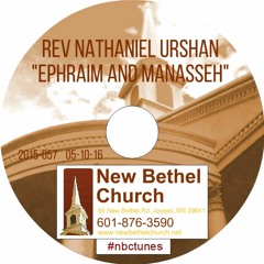 Rev Nathaniel Urshan - Ephraim And Manasseh
