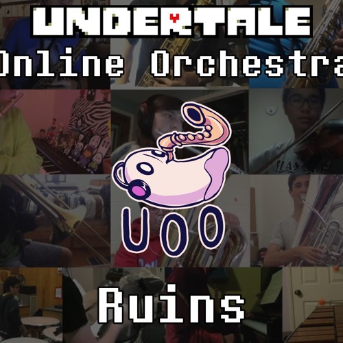Ruins - Undertale Online Orchestra