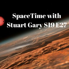 SpaceTime 20160506 Series 19 Episode 27