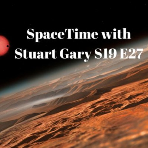 SpaceTime 20160506 Series 19 Episode 27
