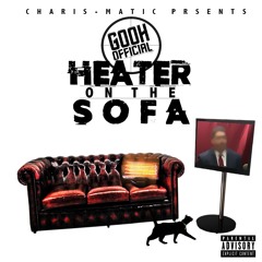 Heater On The Sofa Feat. S. Dot (Prod. by DollaBTheProducer)