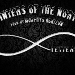 Winters of the north (Prod. by Murphy's Horizon)