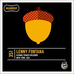 House Saladcast 351 | Lenny Fontana