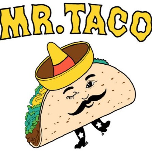 Stream I am Mr. Taco by Replay 𝐵𝒾𝑒𝒹𝑒𝓃𝓉[ ] ʇuǝpǝᴉq | Listen online for ...