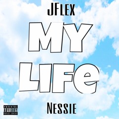 My Life (Feat. Nessie)