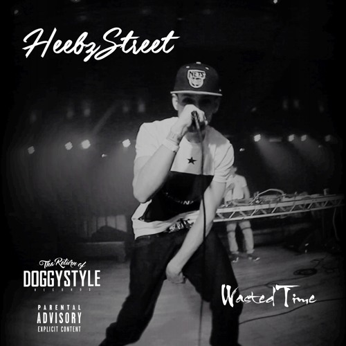 Heebzstreet- Wasted Time