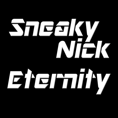Eternity (Sneak Peak Edit) OUT NOW + FREE DOWNLOAD