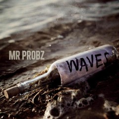 Mr. Probz - Waves (Veranos bootleg)