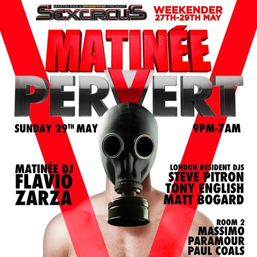 Matt Bogard - Matinee Pervert - May 2016
