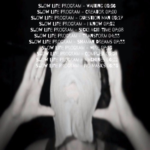 Slow Life Program - (New Album 2016 - Teaser)